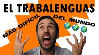 El trabalenguas MÁS DIFÍCIL DEL MUNDO ¿eres capaz de repetirlo [upl. by Flita]