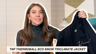 TNF Women’s ThermoBall Eco Snow Triclimate Jacket Review [upl. by Jonette]