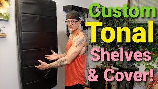 Tonal Gym Review Custom Shelf amp Tonal Screen Cover [upl. by Soni164]