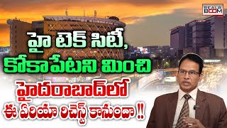 Hyderabad Real Estate Future Growing Areas  Where to Invest In Hyderabad Real Estate  Real Boom [upl. by Timoteo]