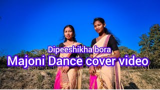 Majoni  moi tur majoni Deepshikha bora Assamese new song 2024 Cover video [upl. by Hadleigh723]