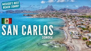 🇲🇽 The Most INCREDIBLE BEACH Town in MEXICO  SAN CARLOS SONORA  Mexico TRAVEL 2022 [upl. by Yecnuahc]