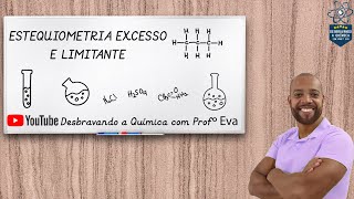 Estequiometria  Excesso E Limitante  Prof Eva  Química [upl. by Cowley]