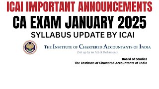 ICAI Important Announcement CA Exam January 2025 Syllabus update by ICAI [upl. by Marylin]