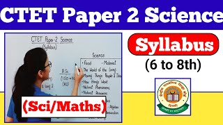 CTET Science Paper 2  CTET Notification 2023 Latest News  CTET Syllabus 2023  CTET 2023 [upl. by Dibri30]