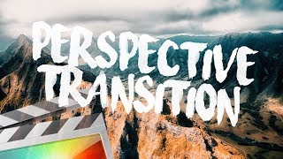 Perspective Transition  Final Cut Pro X [upl. by Prochora772]