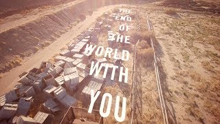 Calexico  quotEnd Of The World With Youquot Official Lyric Video [upl. by Hamfurd990]