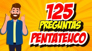 125 PREGUNTAS BIBLICAS  PENTATEUCO  RECOPILACION [upl. by Joab426]