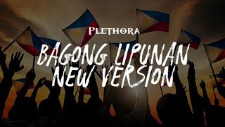 Plethora  Bagong Lipunan Lyrics New Version [upl. by Bores]