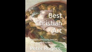 Paintings of Renaissance amp Reformation part 2 from Best Christian Art by Rogers [upl. by Lutero]