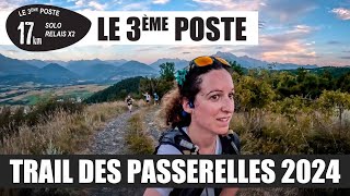 TRAIL DES PASSERELLES 2024  LE 3EME POSTE  TRAIL 34 [upl. by Eesyak174]