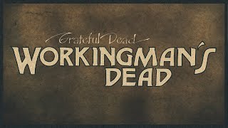 Grateful Dead  Workingmans Dead 2020 Remaster Full Album [upl. by Nedrob403]