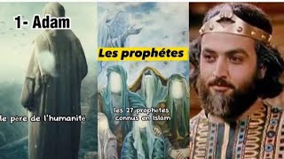 les 27 prophètes connus en Islam [upl. by Weinstein]