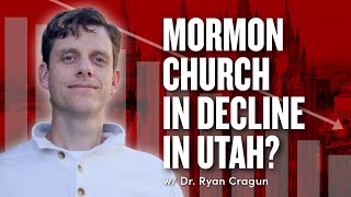 Mormon Church in Decline in Utah and Worldwide w Dr Ryan Cragun  Ep 1847 [upl. by Sheffy99]