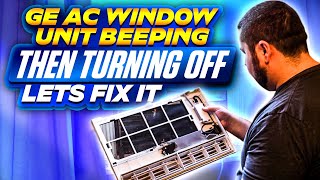 GE WINDOW AC UNIT BEEPING THEN TURNS OFF  LETS FIX IT airconditioner airconditionerrepair [upl. by Trinl832]