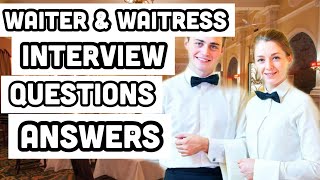 WAITER INTERVIEW QUESTIONS AND ANSWER  HOTEL INTERVIEW QUESTIONS FOR WAITERS FampB [upl. by Laven255]