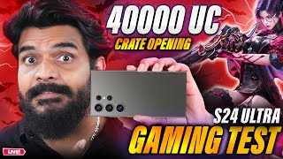 10k LIKES 40000 UC Ultimate Set Crate Opening  Samsung S24 Ultra BGMI Test  PRASADTECHINTELUGU [upl. by Jorgenson]