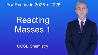 GCSE Chemistry Revision quotReacting Masses 1quot [upl. by Lewap]