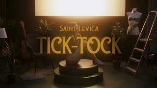 Saint Levića  TickTock Official Music Video [upl. by Aisereht442]