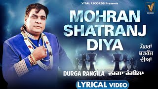 Durga Rangila  Mohran Shatranj Diya  Official Lyrical Video  Latest Punjabi Song 2024 [upl. by Noslien]