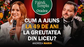 CUM SA TRANSFORMAT ANDREEA MARIN LA 49 ANI PUTEREA VULNERABILITĂȚII  Fain amp Simplu Podcast 202 [upl. by Olivann829]