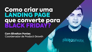 Como criar uma LANDING PAGE QUE CONVERTE PARA BLACK FRIDAY 2020 💻🛒💥 [upl. by Naujet306]