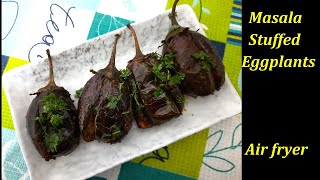 Masala Stuffed Eggplant In Air fryer [upl. by Knick721]