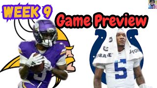 Minnesota Vikings VS Indianapolis ColtsWeek 9 Game Preview MUST WIN [upl. by Harper]