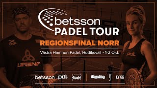 PADEL Betsson Padel Tour  Regionsfinal Norr Kvartsfinaler  Förmiddag [upl. by Egdamlat5]