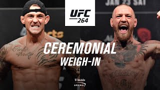 UFC 264 Ceremonial Weighin  Poirier vs McGregor 3 [upl. by Feodora444]