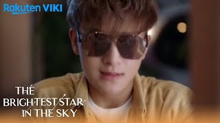 The Brightest Star in the Sky  EP16  Uninvited Guest [upl. by Tamberg]