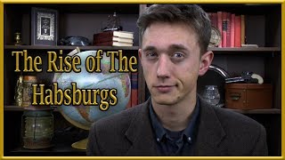 The Rise of the Habsburgs  History Abridged [upl. by Hoeve]