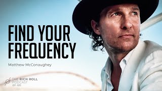 Are You Lit Matthew McConaughey  Rich Roll Podcast [upl. by Suoicul546]