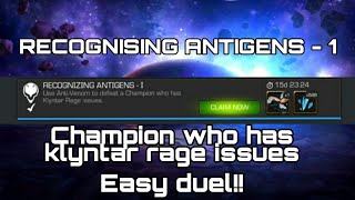 RECOGNISING ANTIGENS 1 quotChampion who has Klyntar Rage Issuesquot  Solo objective [upl. by Procto]