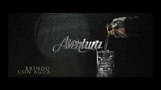 Aventura  Brindo Con Agua Video Lyric Oficial [upl. by Niras206]