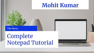 Notepad Tutorial in Hindi  File Menu and Introduction of Notepad [upl. by Cyril]