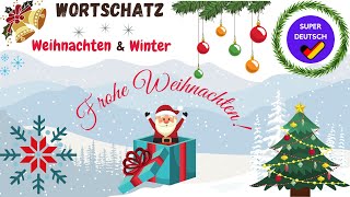 Weihnachten amp Winter  Wortschatz  Deutsch lernen Christmas and Winter  German [upl. by Ocsicnarf]