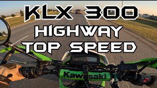 KLX 300  Top Speed TestHighway [upl. by Oiredised]