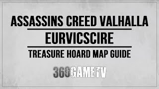 Assassins Creed Valhalla Eurvicscire Hoard Map Location  Solution  Treasure Hoard Map Guides [upl. by Ahkihs907]