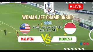 🔴LIVE MALAYSIA VS INDONESIA  PIALA AFF PUTRI 20242025 [upl. by Ahsimot]