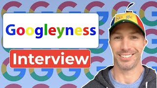 Interviewing for Googleyness at Google [upl. by Arat547]