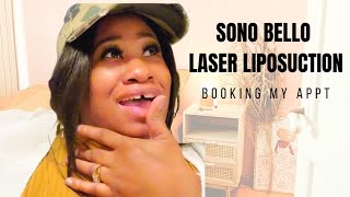 Sono Bello Update Booking My Lipo Procedure in Real Time  Financing Options  Kimberly Arlynda [upl. by Westland]