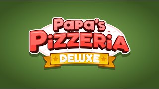 Papas Pizzeria Deluxe [upl. by Olnee]