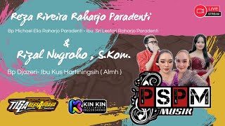 🔴📡LIVE PSPM MUSIC  WEDING REZA amp RIZAL  TIGA BERSAUDARA AUDIO  KIN KIN MULTIMEDIA [upl. by Gershon]