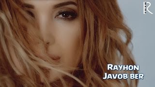 Rayhon  Javob ber Official Music Video 2016 [upl. by Mccomb]