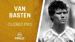 ⚽ FIFA 22  Cómo hacer a VAN BASTEN en CLUBES PRO ✔️ [upl. by Silvers]