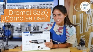 Dremel 8220 ¿Cómo se usa  Corar Craft [upl. by Tigirb]