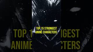 Top 15 strongest anime heroes [upl. by Spector]