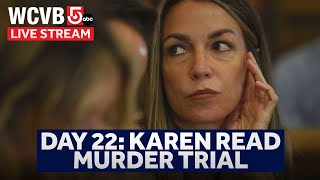 Karen Read Trial Day 22 [upl. by Arhsub]