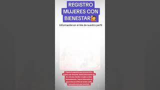 Mira la fecha de registro y requisitos para entrar al programa mujeres con bienestar [upl. by Aihsena60]